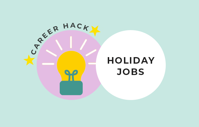 Holiday Jobs Career Hack blog banner