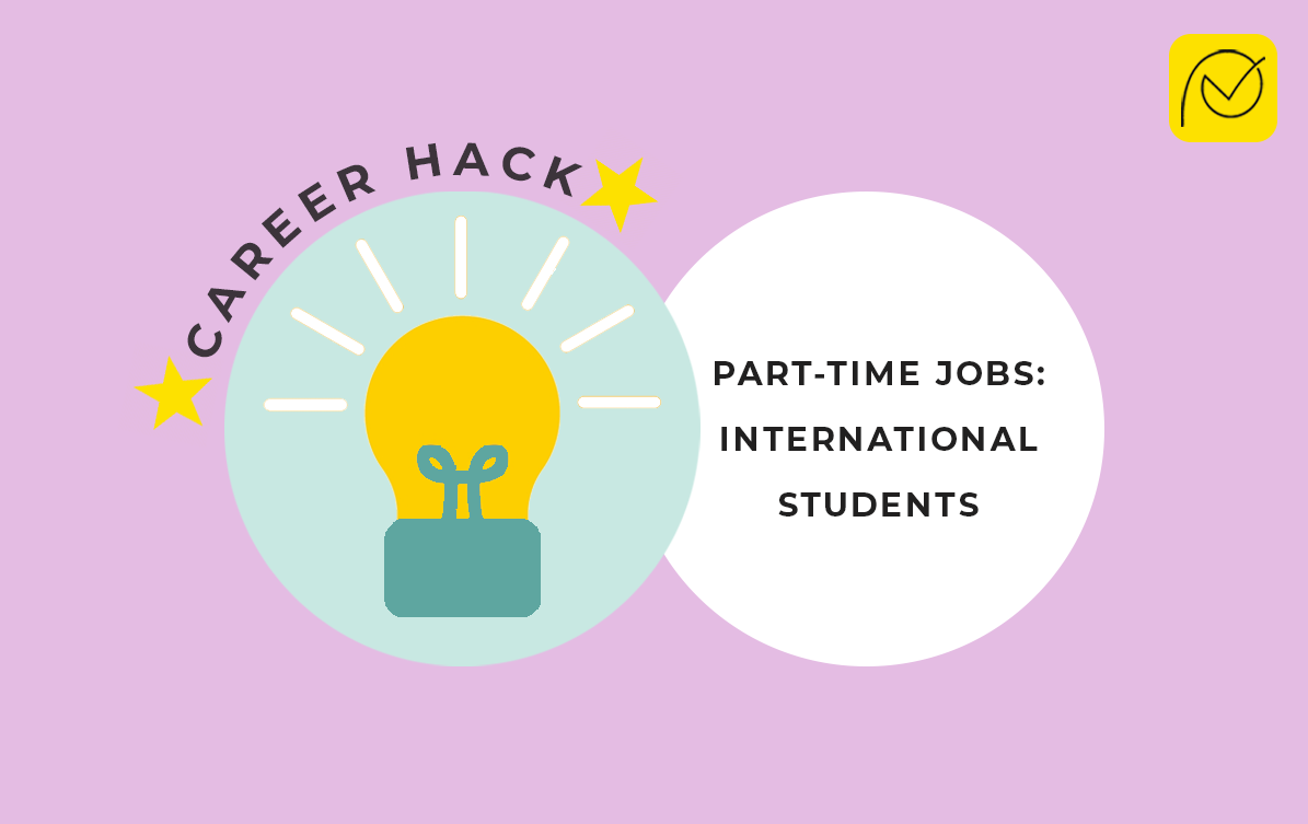 career hack part-time jobs international students blog banner